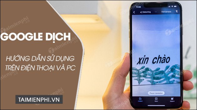 Hướng Dẫn Sử Dụng Google Dịch Hiệu Quả Trên Mọi Thiết Bị