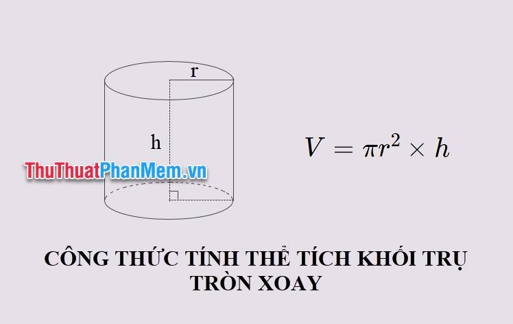 cong thuc the tich khoi tru tron