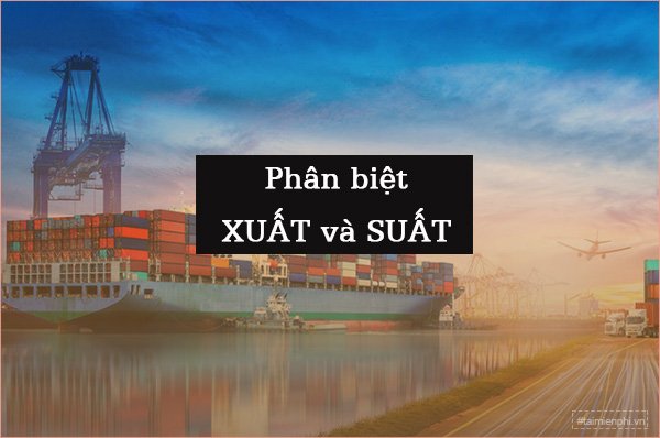 de suat hay de xuat 1