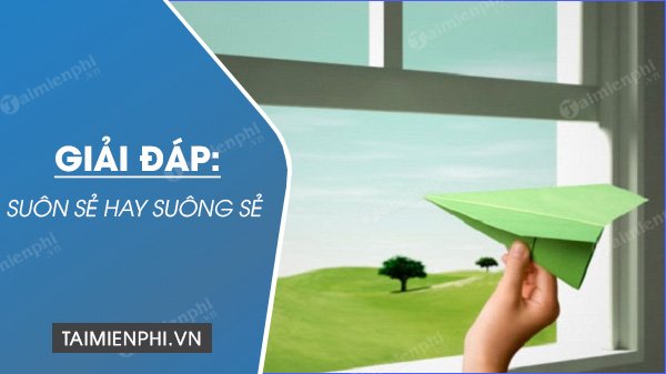 suon se hay suong se la dung chinh ta